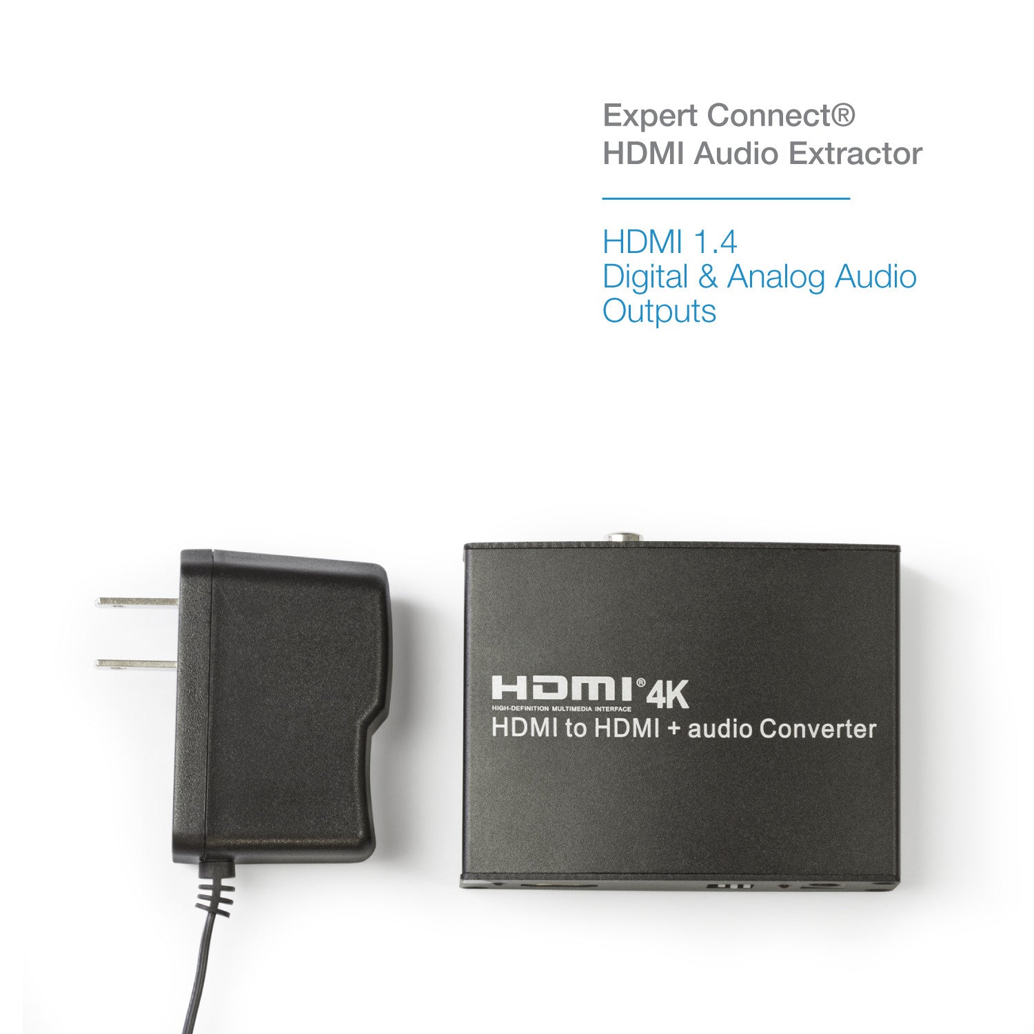 4K/2K@30Hz | Coaxial / Optical (SPDIF / Toslink) / 3.5mm Jack - Expert Connect